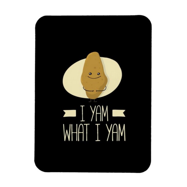 I Yam What I Yam - Sweet Potato Erntedank Magnet (Vertikal)