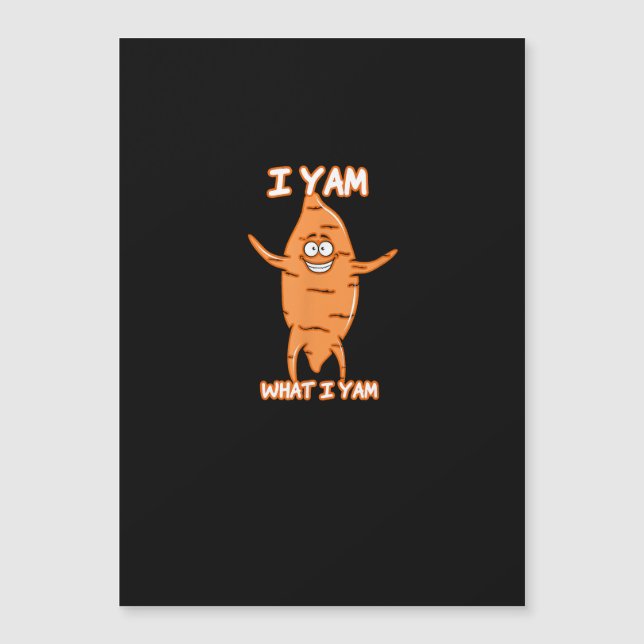 I Yam What I Yam Sweet Potato Erntedank Magnetkarte (Vorderseite)