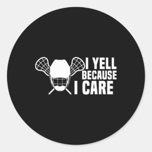 I Yell weil ich Lacrosse Lover Lover Funny Vater M Runder Aufkleber