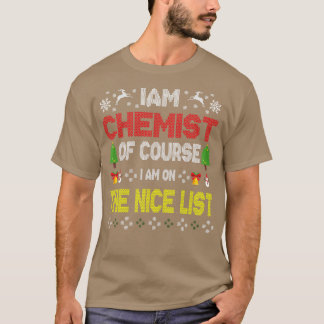 IAM Chemist Funny Chemistry Science Ugge Weihnacht T-Shirt