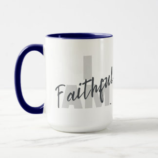 IAM Faithful Tasse