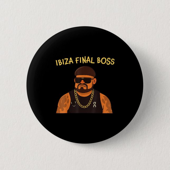 Ibiza Final Boss Funny Funny Meme Club Partys Button (Vorderseite)