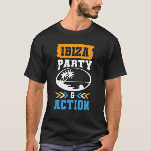Ibiza Party Action Team Urlaubsangebot T-Shirt