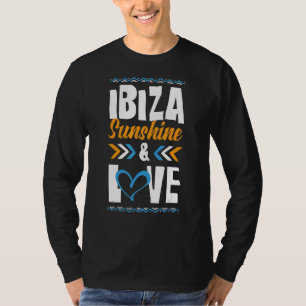 Ibiza Sunshine Liebe Party Urlaubsangebot T-Shirt