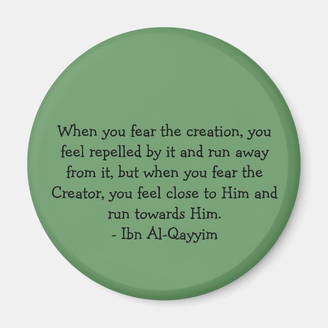 Ibn Al-Qayyim Quote Kühlschrankmagnet Magnet (Vorne)