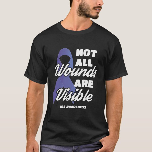 IBS Sensibilisierungsgeschenk nicht alle Wunden si T-Shirt (Vorderseite)