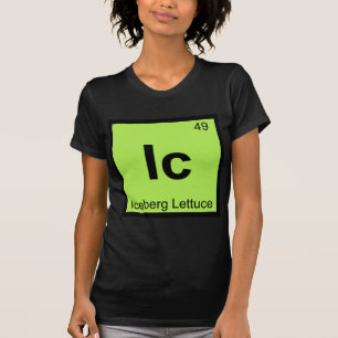 Ic - Iceberg Lettuce Chemistry Periodic Table T-Shirt