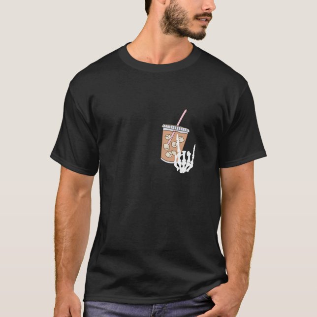 Icate Coffee Skeleton Hand Funny Geschenk T-Shirt (Vorderseite)