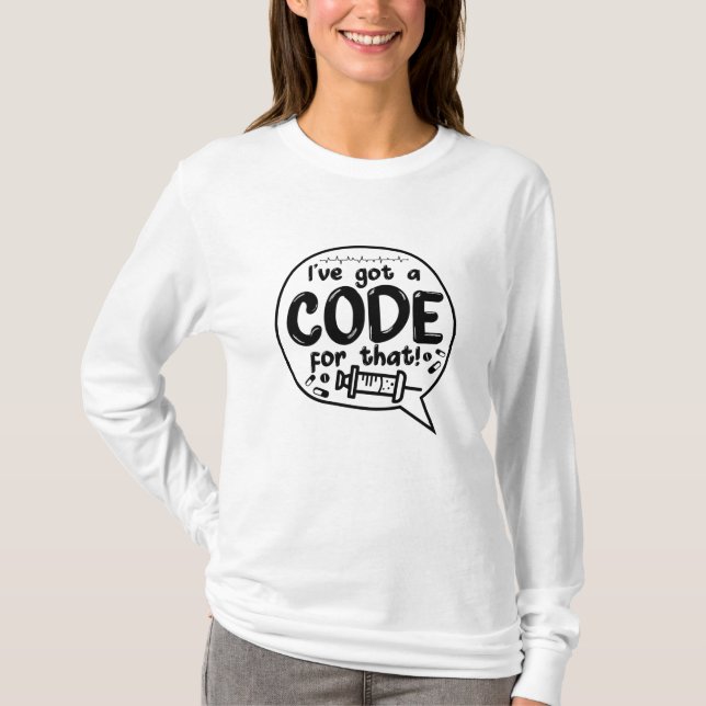 ICD-Code für Ärzte Ich habe dafür einen Code Got T-Shirt (Vorderseite)