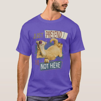 Ice Age Sid Tu einfach so, als ob ich nicht hier w T-Shirt