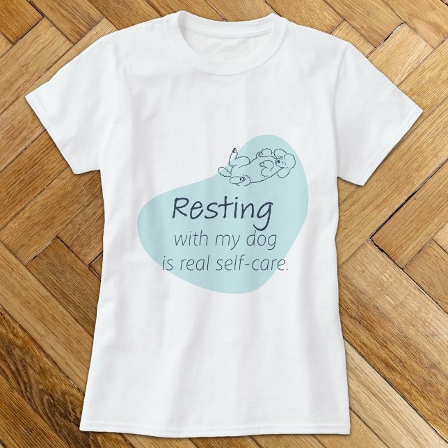 Ice Blue Poodle Dog Lover T-Shirt｜Real Self-Care  T-Shirt (Von Creator hochgeladen)