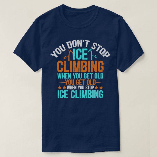 Ice Climber Zitrusfrüchte Klettern und Klettern T-Shirt (Design vorne)