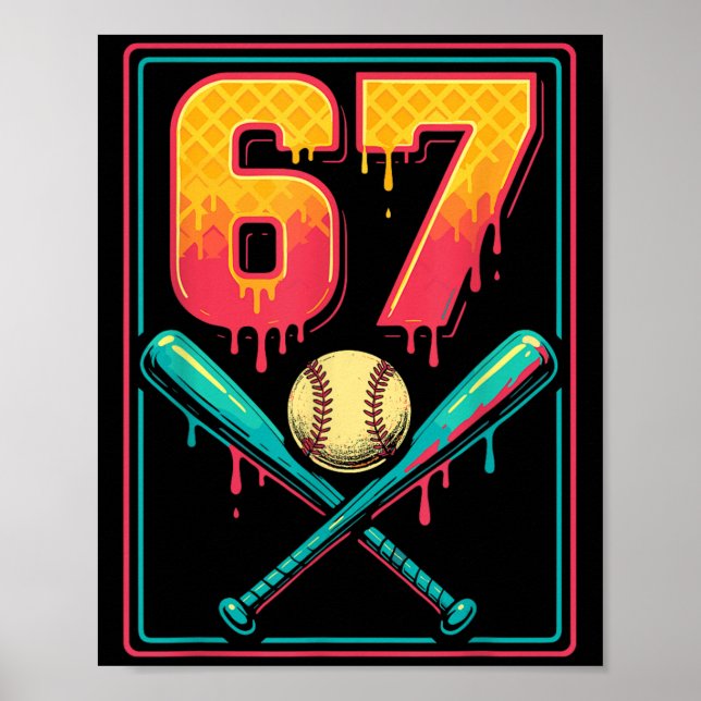Ice Cream Drip Baseball Zeug 67 Meme Gen Alpha &a Poster (Vorne)