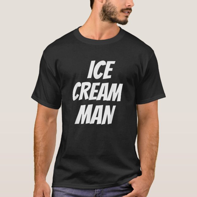 ICE CREAM MAN Funny New T-Shirt (Vorderseite)