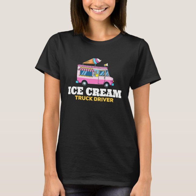 Ice Cream Truck Driver  Ice Cream Man T-Shirt (Vorderseite)