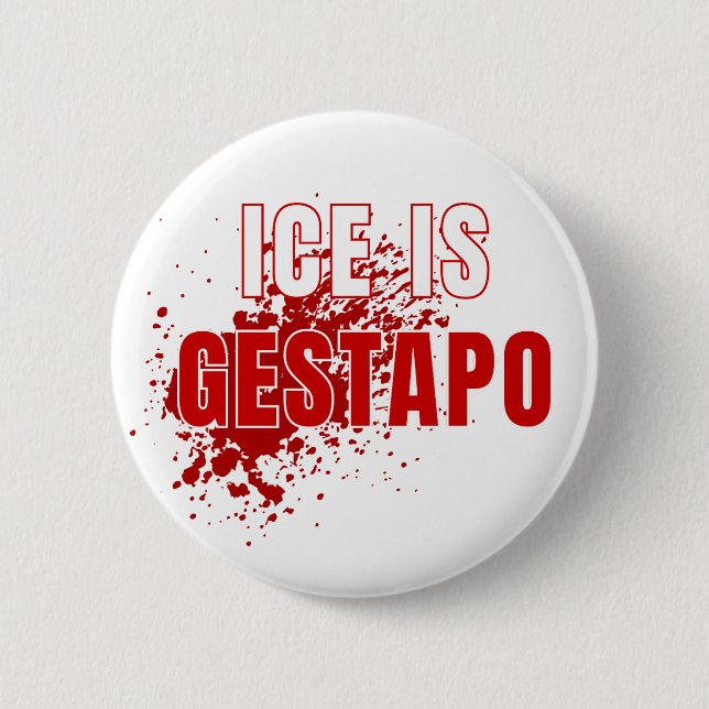 ICE Equals Gestapo Anti Trump Button (Vorderseite)