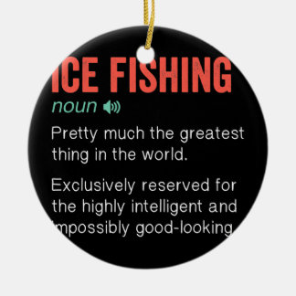 Ice Funny Funny Definition Ice Fisherman Geschenk Keramik Ornament