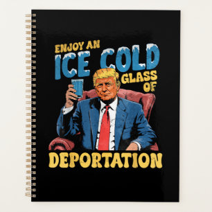 ICE genieße ein eiskaltes Glas Abschiebung Planer