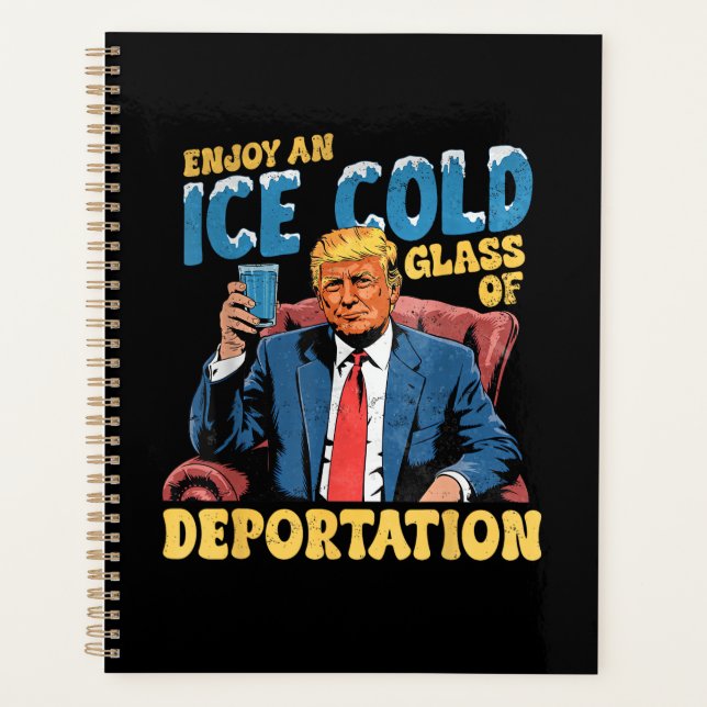 ICE genieße ein eiskaltes Glas Abschiebung  Planer (Vorderseite)