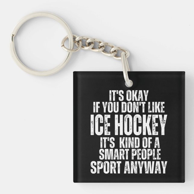 ICE HOCKEY FUNNY QUOTES SCHLÜSSELANHÄNGER (Vorderseite)