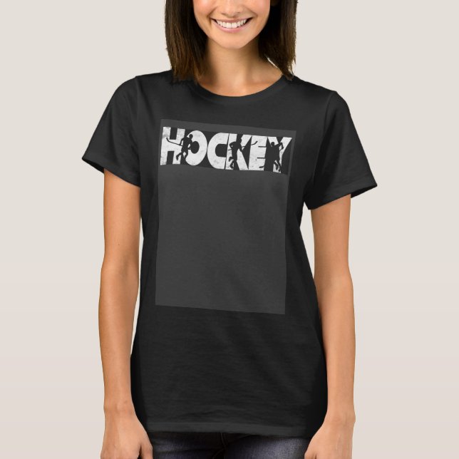 Ice Hockey    Idea For Men Women  Fun Hockey T-Shirt (Vorderseite)