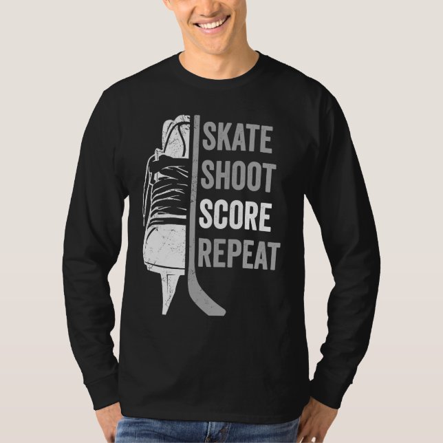 Ice Hockey Player Coach Skate Shoot Score Repeat T-Shirt (Vorderseite)