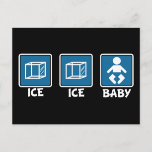 Ice Ice Baby Postkarte