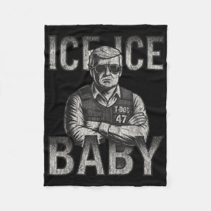 Ice Ice Baby Retro Lustig Trump Fleecedecke