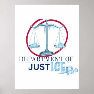 ICE oder Justizministerium? Poster