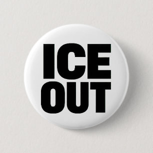 "ICE OUT" Protestbutton Button
