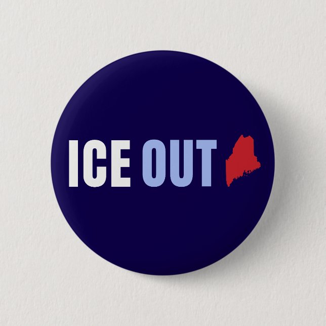 ICE Raus Maine Anti Trump Button (Vorderseite)