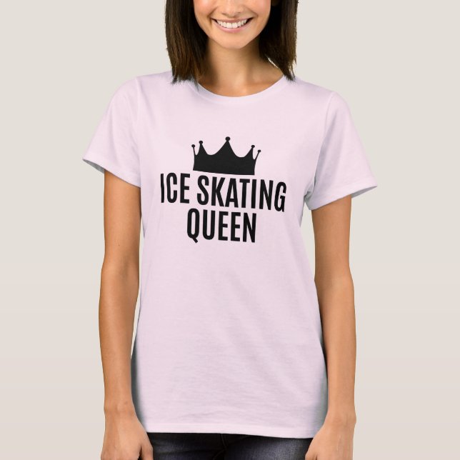 Ice Skaten Queen - Ice Skaten T-Shirt (Vorderseite)