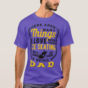 Ice-Skaten und Vater 9 T-Shirt