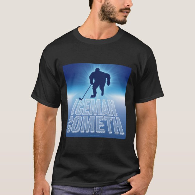 Iceman Cometh (Hockey) T-Shirt (Vorderseite)