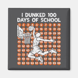 Ich 100 Basketball Schule 100 Tage 100. Dunked Tag Magnet