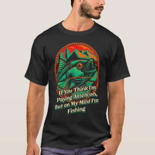 Ich Achte Auf Angler-Witz Fischer Wortspiel Fre T-Shirt