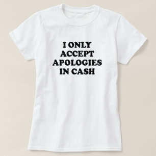 ICH AKZEPTIERE AUSSCHLIESSLICH IN CASH T-Shirt