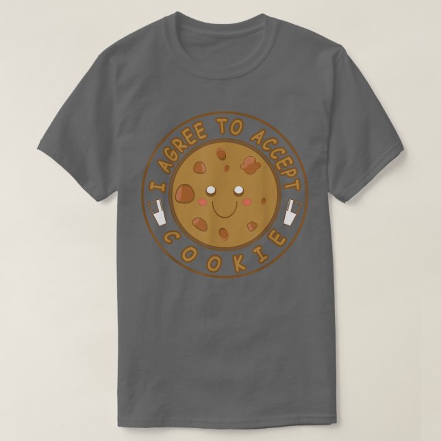 Ich akzeptiere Cookie Lover Funny Baking Leckereie T-Shirt (Design vorne)