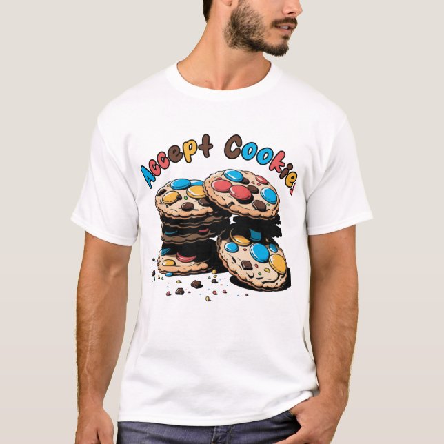 Ich akzeptiere Cookies T-Shirt (Vorderseite)