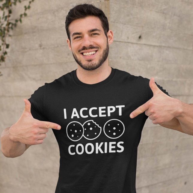 Ich akzeptiere Cookies T-Shirt (Von Creator hochgeladen)