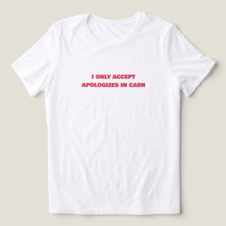 💸 „Ich akzeptiere Entschuldigungen nur in bar“ Da Tri-Blend Shirt