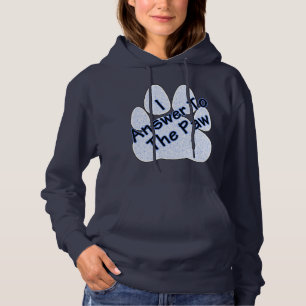 Ich antworte auf die Paw-Frauenhöhle Hoodie