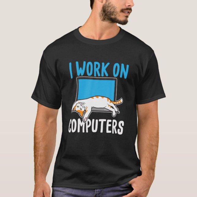 Ich arbeite an Computern - Funny Cat Lover Kitten  T-Shirt (Vorderseite)