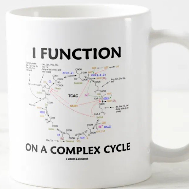 Ich arbeite auf einem komplexen Zyklus (Krebs Kaffeetasse (Krebs cycle humor mug for anyone who functions on a complex cycle)