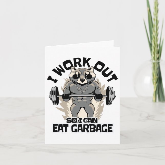 Ich arbeite aus, damit ich Garbage Raccoon Fitness Karte (Vorderseite)
