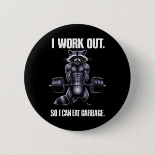 Ich arbeite aus, um Garbage Gym Raccoon Liftin zu Button
