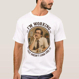 Ich arbeite daran, es sieht nur nicht so aus Lusti T-Shirt