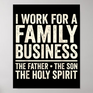 Ich Arbeite Für Ein Familienunternehmen Der Vater Poster