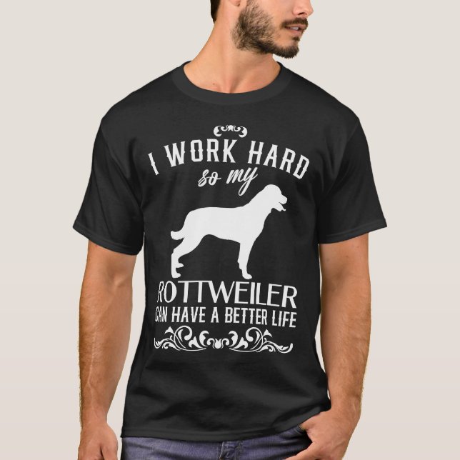 Ich arbeite Hard Dog Idea Rottweiler T-Shirt (Vorderseite)