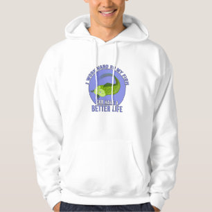 Ich arbeite hart, damit mein Fisch ein besseres Le Hoodie